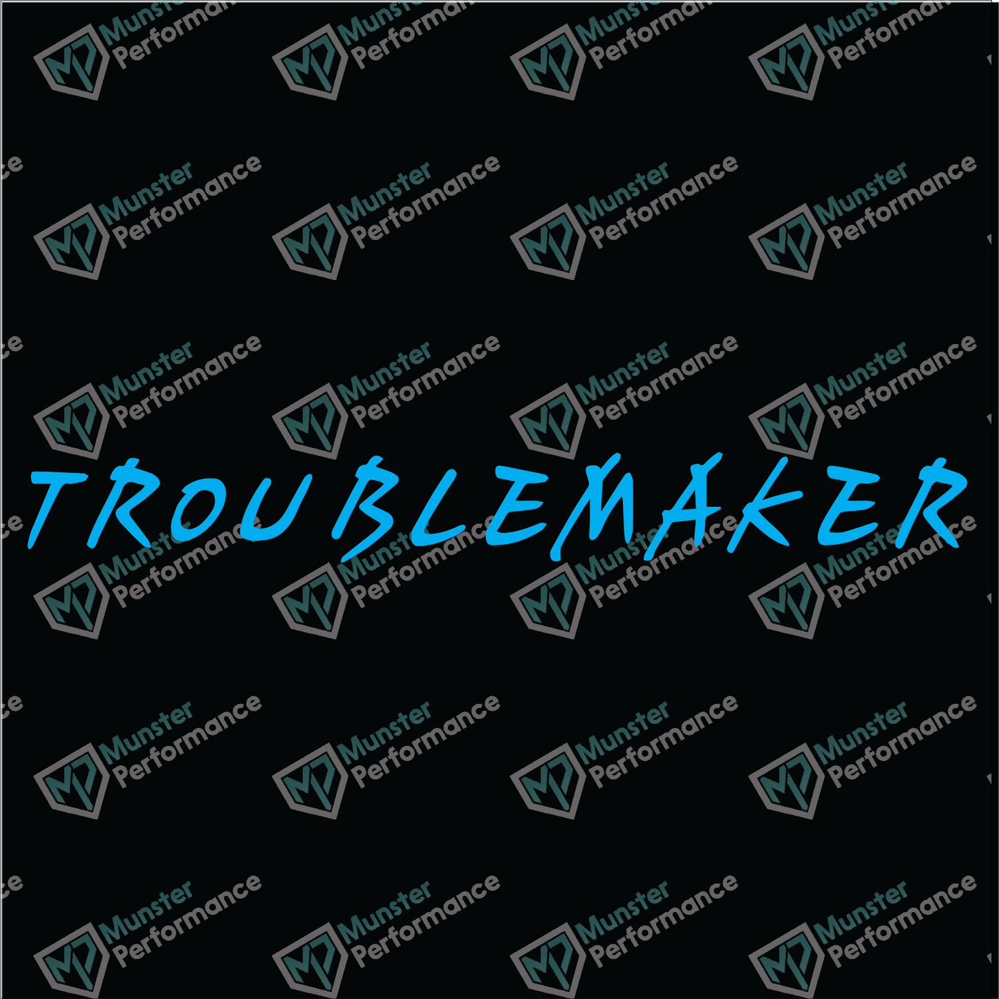 Troublemaker